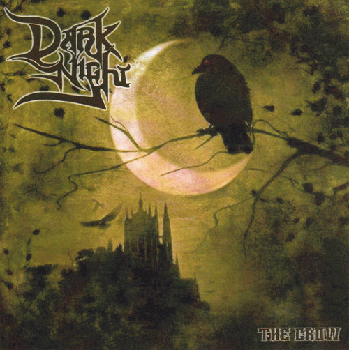 Dark Night : The Crow